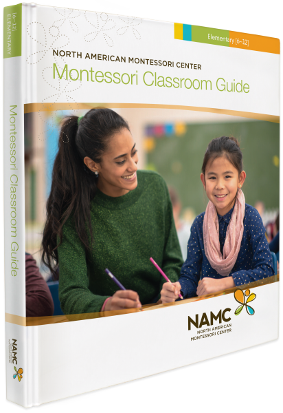 NAMC'S Montessori Upper Elementary 6-12 Guide Manual