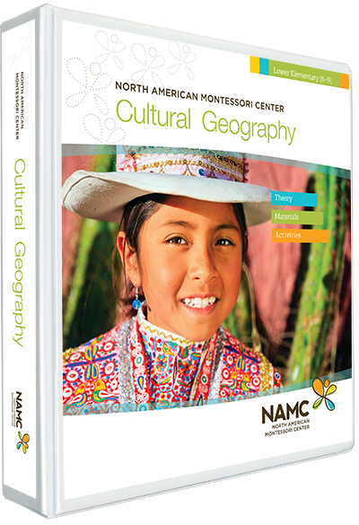 NAMC's Lower Elementary Montessori Cultural Geography Manual